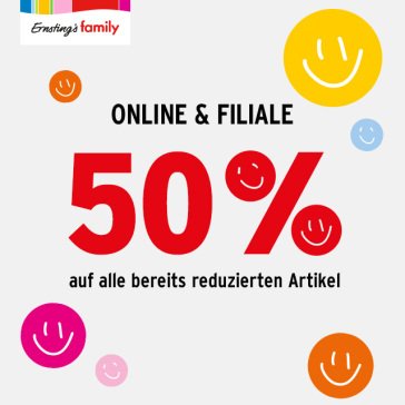 50 Prozent auf alle bereits reduzierten Artikel bei Ernsting's family