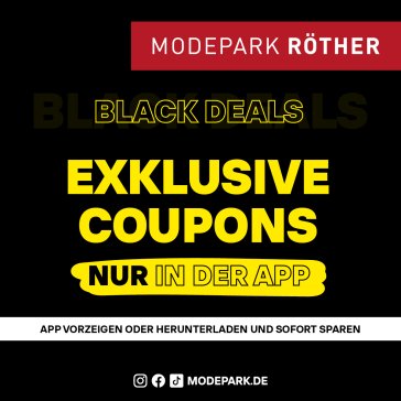 Black Deals bei MODEPARK RÖTHER!
